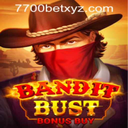 BanditBustBonusBuy Game Overview and 7700bet PH Login Insights